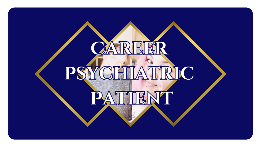 ‘Career Psychiatric Patient’ Originally Published 2016
