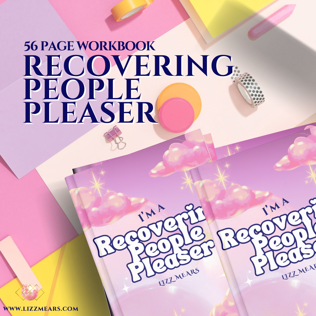 Recovering People Pleaser The Workbook